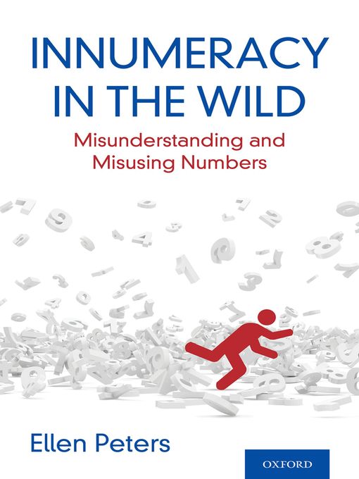 Title details for Innumeracy in the Wild by Ellen Peters - Available